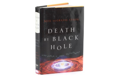 Lot 761 - Tyson, Neil deGrasse. Death by Black Hole, and Other Cosmic Quandaries