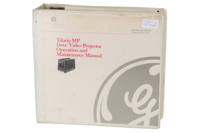 Lot 684 - A General Electrics GE Talaria MP Data / Video Projector Operation & Maintenance Manual
